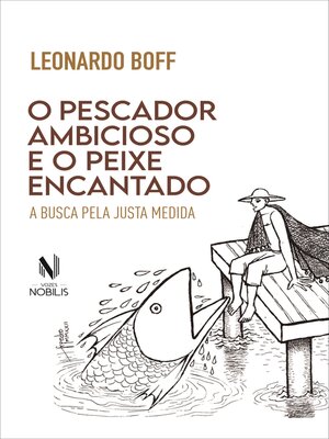 cover image of O pescador ambicioso e o peixe encantado